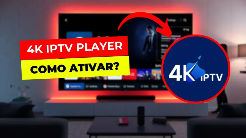 4k Iptv player como ativar