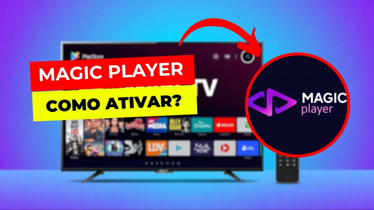 MAGIC PLAYER: O Guia Completo para Baixar, Instalar e Ativar!
