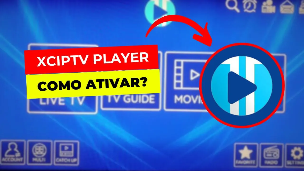 Como Configurar XCIPTV PLAYER? ATIVE A LICENÇA AGORA!
